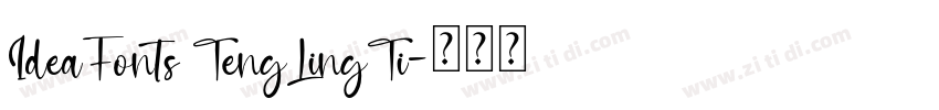 IdeaFonts TengLingTi字体转换